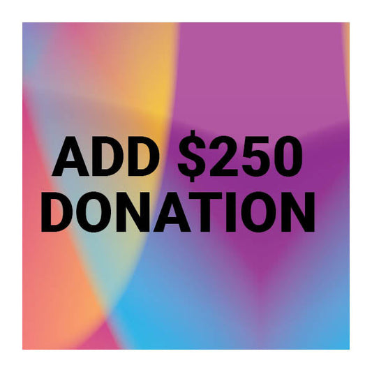 Add $250 Donation